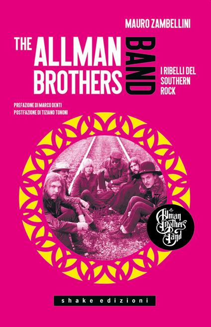 The Allman Brothers Band. I ribelli del Southern Rock - Mauro Zambellini - copertina