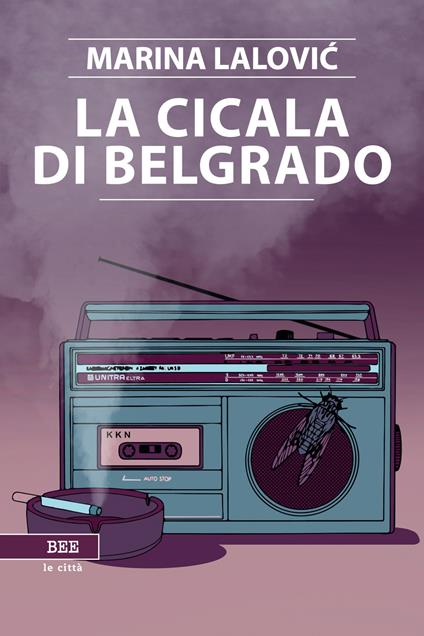 La cicala di Belgrado - Marina Lalovic - copertina
