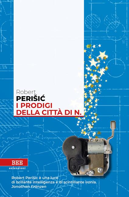 I prodigi della città di N. - Robert Perisic - copertina