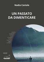 Un passato da dimenticare