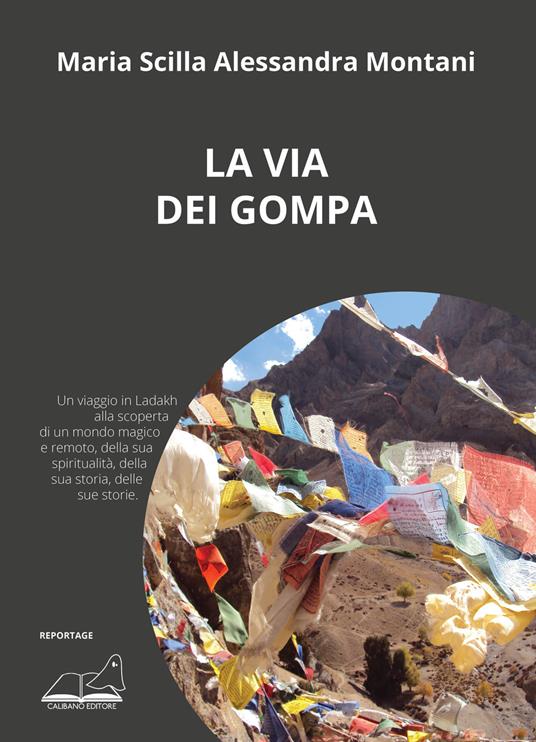 La via dei Gompa - Maria Scilla,Alessandra Montani - copertina