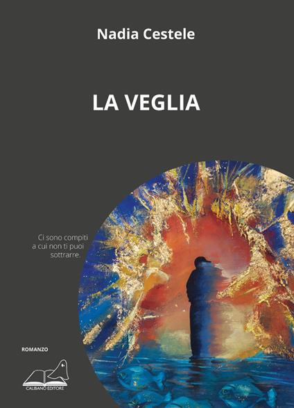 La veglia - Nadia Cestele - copertina