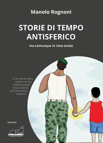 Storie di tempo antisferico. Ma comunque in rima tonda - Manolo Rognoni - copertina