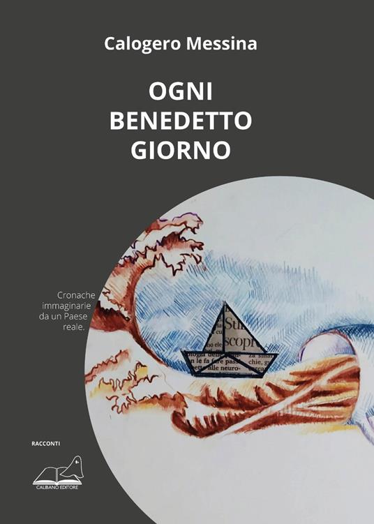 Ogni benedetto giorno - Calogero Messina - copertina