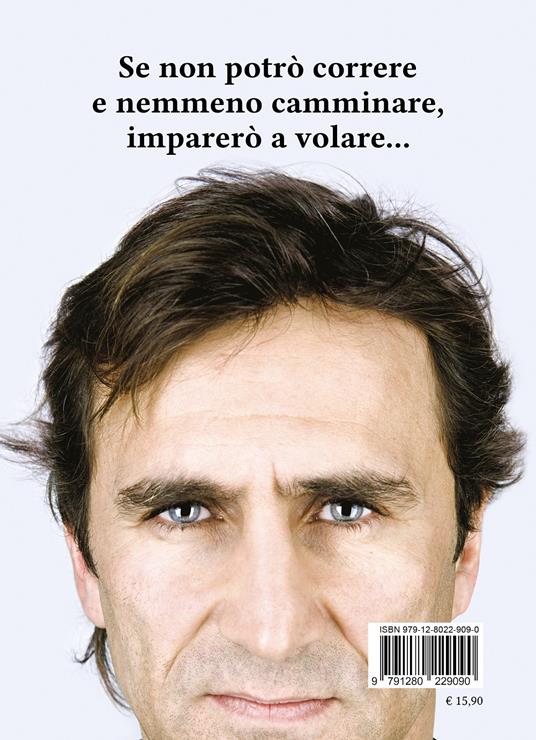 Ancora. Alex Zanardi - Claudio Arrigoni - 2