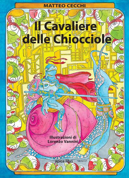 Il cavaliere delle chiocciole - Matteo Cecchi - copertina