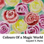 Colours of a magic world. Arte figurativa indiana. Ediz. italiana e inglese