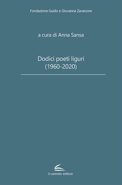 Dodici poeti liguri (1960-2020) - copertina