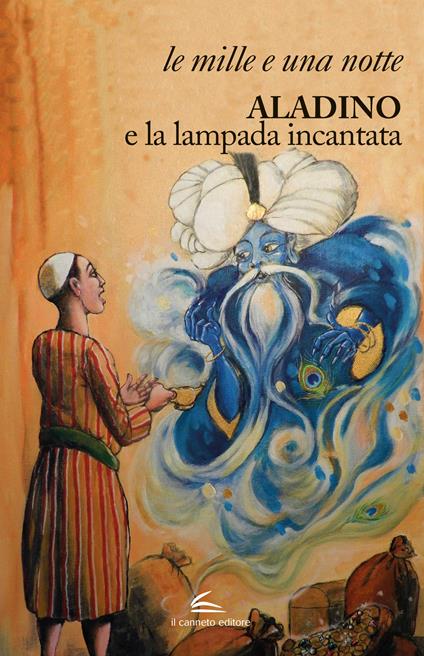 Aladino e la lampada incantata. Ediz. illustrata - copertina