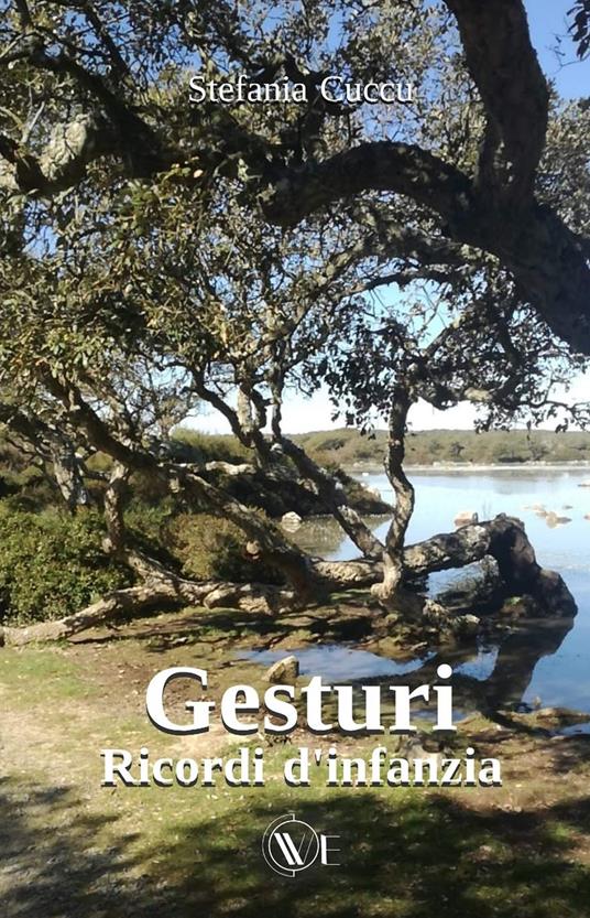 Gesturi. Ricordi d’infanzia - Stefania Cuccu - copertina