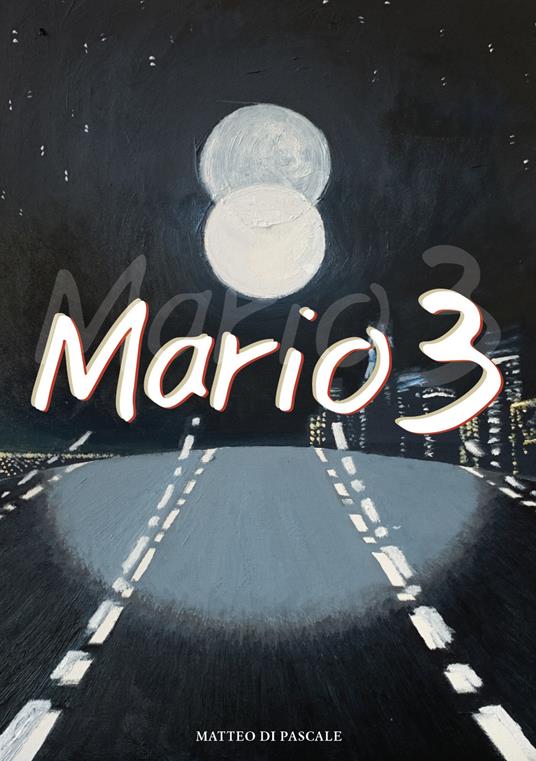 Mario. Vol. 3 - Matteo Di Pascale - copertina