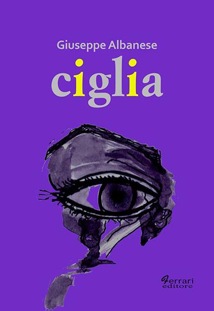 Ciglia - Giuseppe Albanese - copertina