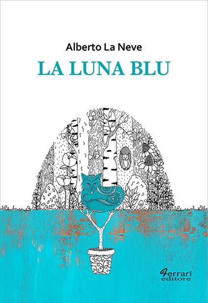 La luna blu - Alberto La Neve - copertina