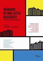 Memorie di una città nascente. Corigliano Rossano