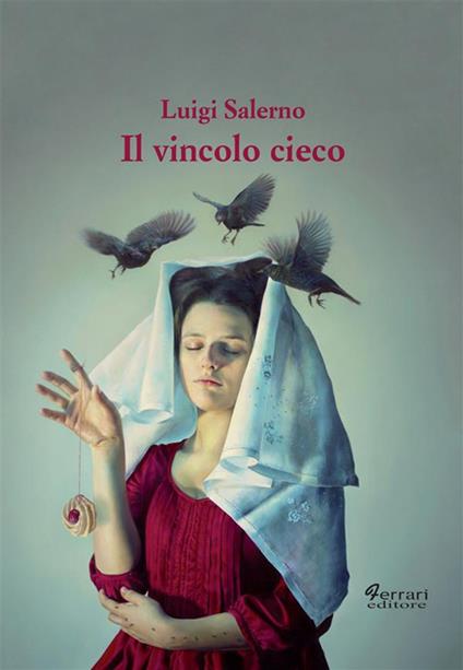 Il vincolo cieco - Luigi Salerno - ebook