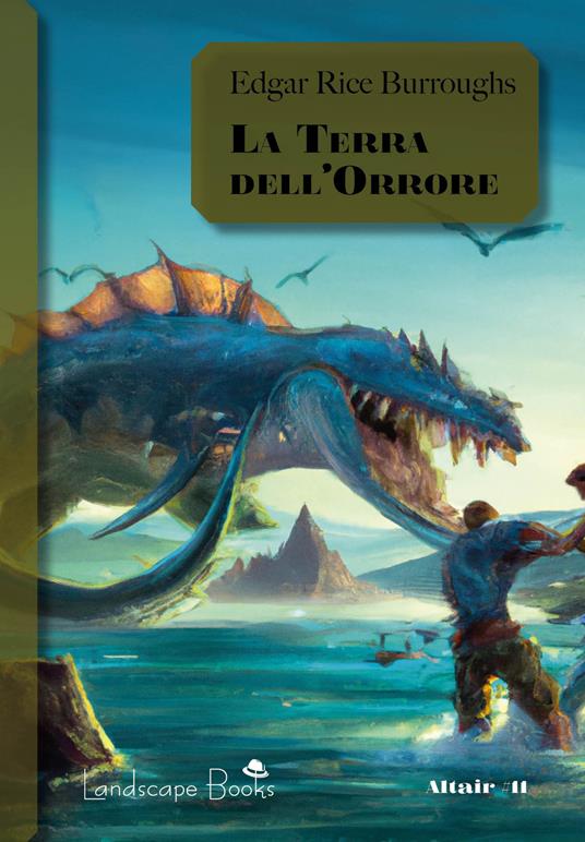 La terra dell'orrore. Ciclo di Pellucidar. Vol. 6 - Edgar Rice Burroughs - copertina