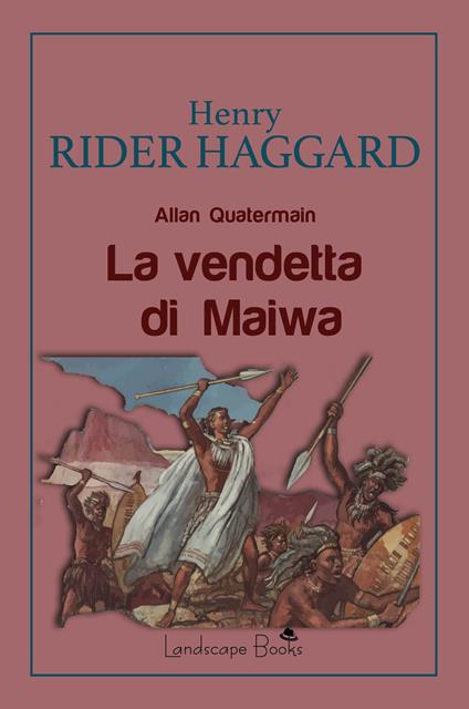 La vendetta di Maiwa - Henry Rider Haggard - copertina