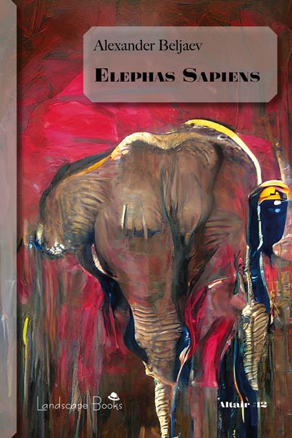 Elephas Sapiens. Hoity Toity - Alexander Beljaev - copertina