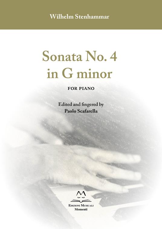Sonata No. 4 in G minor. For Piano. Partitura - Wilhelm Stenhammar,Paolo Scafarella - copertina