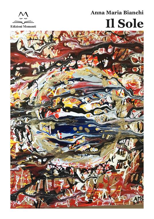 Il sole - Anna Maria Bianchi - copertina