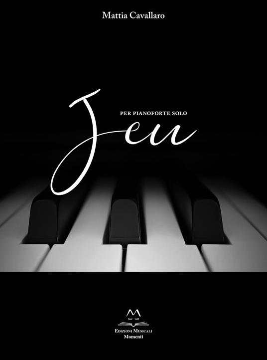 Jeu. Per pianoforte solo - Mattia Cavallaro - copertina