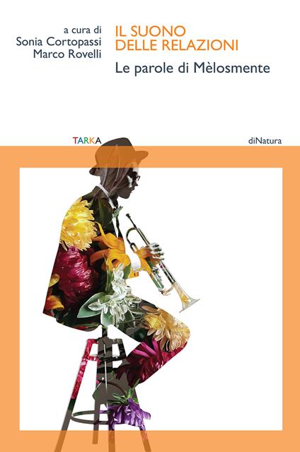 Il suono delle relazioni. Le parole di Mèlosmente - copertina