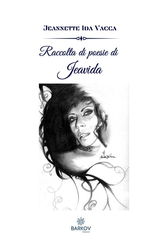 Raccolta di poesie di JeAViDA. Nuova ediz. - Jeannete Ida Vacca - copertina
