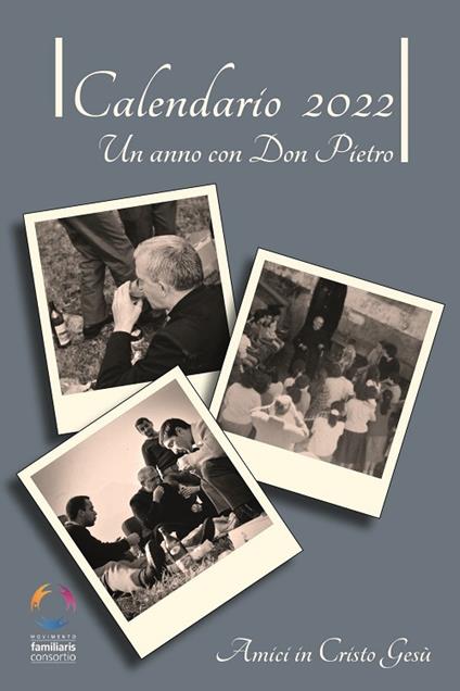 Un anno con don Pietro. Calendario 2022 - Pietro Margini - copertina
