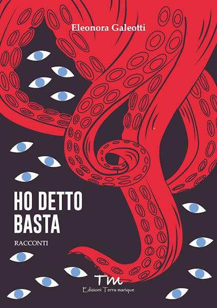 Ho detto basta - Eleonora Galeotti - copertina