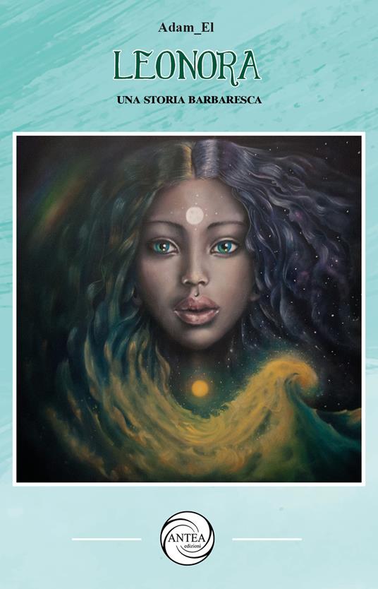 Leonora. Una storia barbaresca - Adam_El - copertina