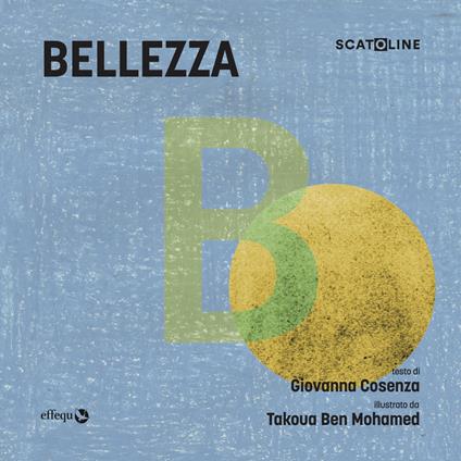 Bellezza. Ediz. a colori - Giovanna Cosenza - copertina