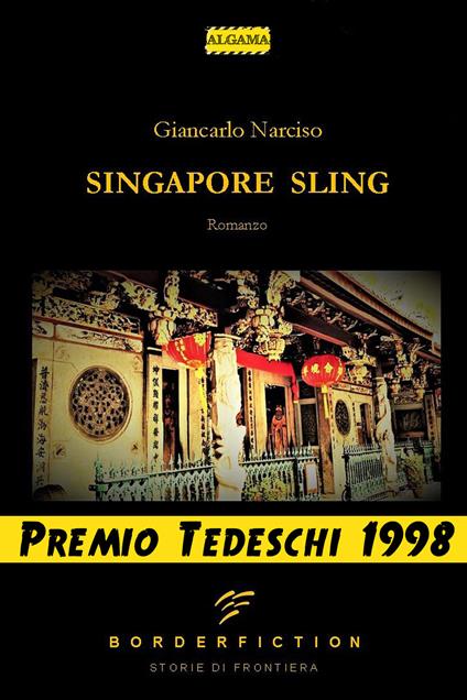 Singapore Sling - Giancarlo Narciso - ebook