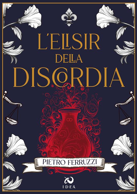 L'elisir della discordia - Pietro Ferruzzi - copertina