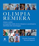 Olimpia remiera. Le atlete e gli atleti protagonisti della storia del canottaggio azzurro