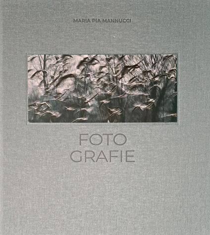 Foto-grafie - Maria Pia Mannucci - copertina