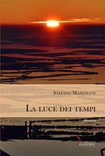 La luce dei tempi