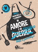 In amore e in cucina tutto è permesso