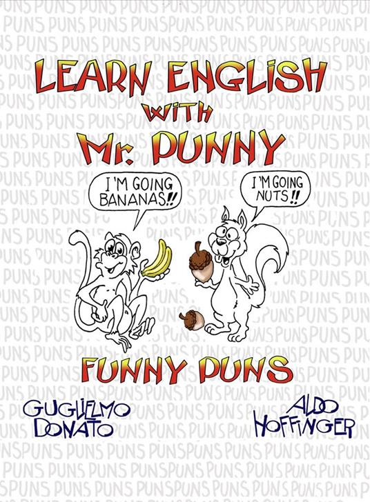 Learn english with mr. Punny - Guglielmo Donato,Aldo Hoffinger - copertina