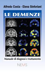 Le demenze. Manuale di diagnosi e trattamento