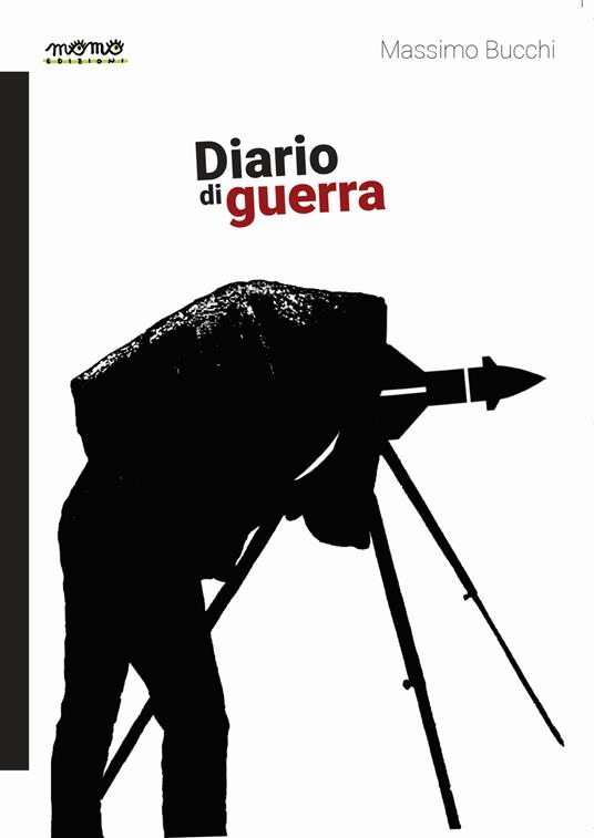 Diario di guerra - Massimo Bucchi - copertina