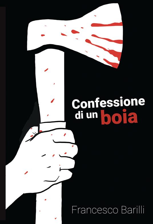 Confessione di un boia - Francesco Barilli - copertina