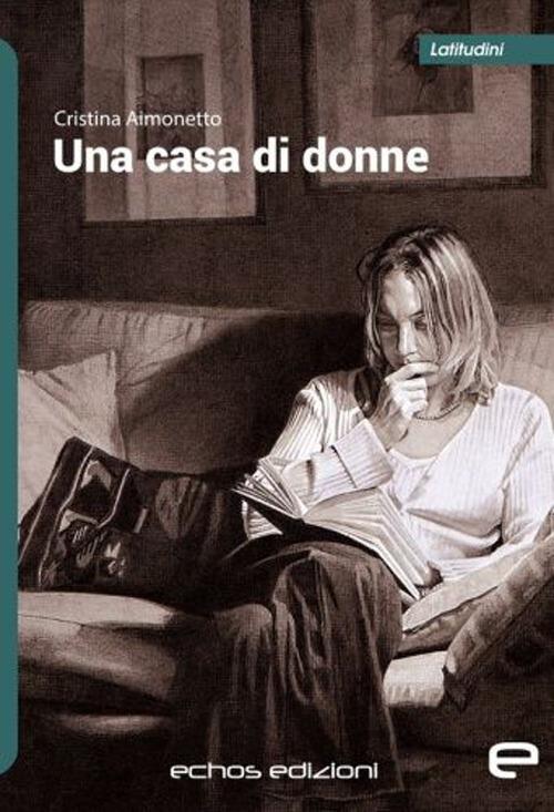 Una casa di donne - Cristina Aimonetto - copertina