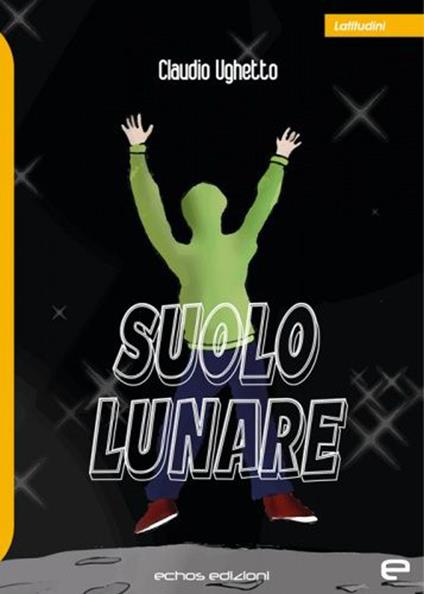 Suolo lunare - Claudio Ughetto - copertina