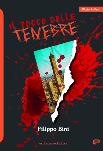 Il tocco delle tenebre - Filippo Bini - copertina