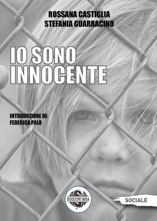 Io sono innocente - Stefania Guarracino,Rossana Castiglia - copertina