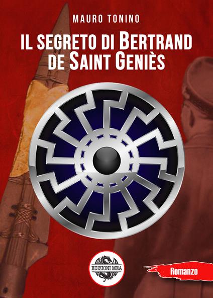 Il segreto di Bertrand de Saint Gènies - Mauro Tonino - copertina