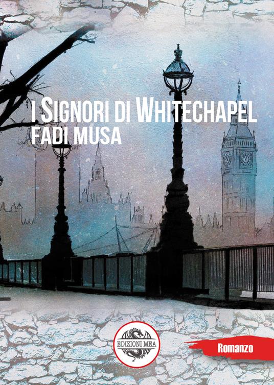 I signori di Whitechapel - Fadi Musa - copertina