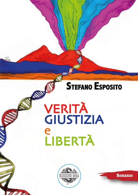 Verità, giustizia e libertà - Stefano Esposito - copertina