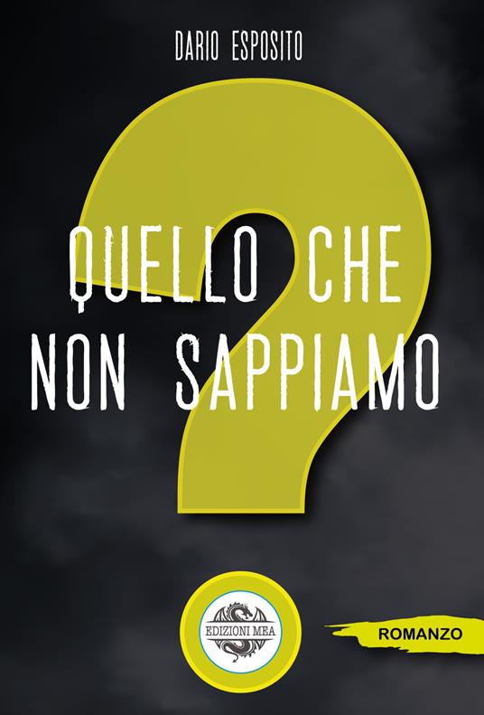 Quello che non sappiamo - Dario Esposito - copertina