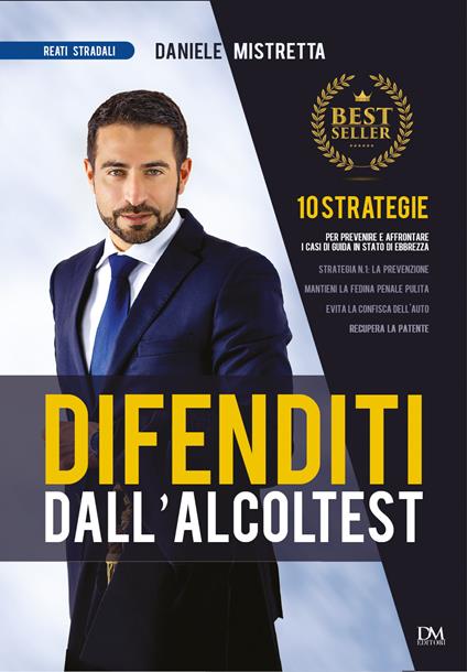 Difenditi dall'alcoltest - Daniele Mistretta - copertina
